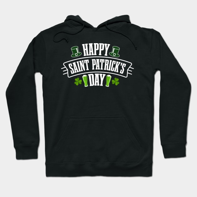 Happy Saint Patrick's Day Tees Hoodie by GoodyBroCrafts